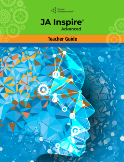 JA Inspire Advanced (HS) Teacher Guide